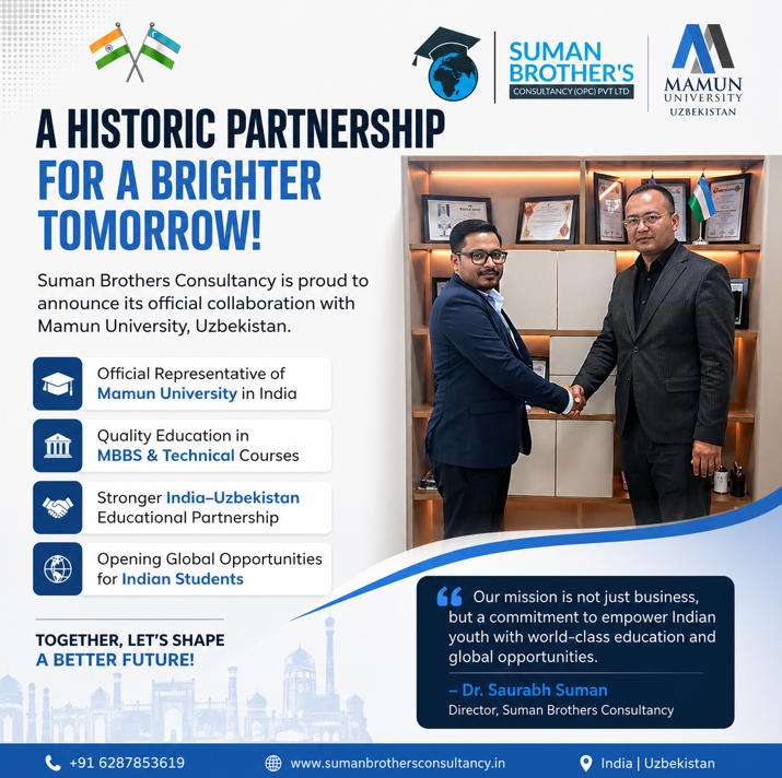 Suman Brothers Consultancy Signs Landmark Deal with Mamun University, Uzbekistan